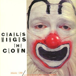 The Charles Mingus Jazz Work Shop - The Clown Vinyl LP Atlantic 1260 - Picture 1 of 1